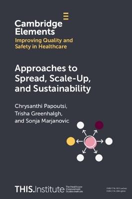 Approaches to Spread, Scale-Up, and Sustainability - Chrysanthi Papoutsi,Trisha Greenhalgh,Sonja Marjanovic - cover