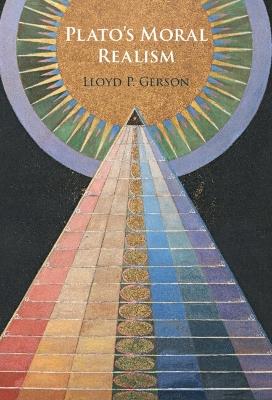 Plato's Moral Realism - Lloyd P. Gerson - cover