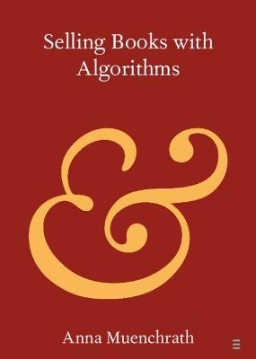Selling Books with Algorithms - Anna Muenchrath - cover