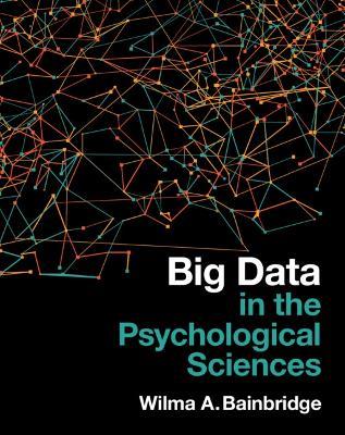 Big Data in the Psychological Sciences - Wilma A. Bainbridge - cover