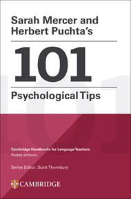 Sarah Mercer and Herbert Puchta's 101 Psychological Tips Paperback: Cambridge Handbooks for Language Teachers Pocket Editions