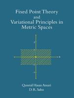 Fixed Point Theory and Variational Principles in Metric Spaces