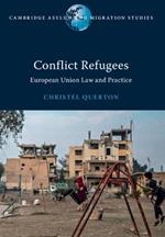 Conflict Refugees: European Union Law and Practice