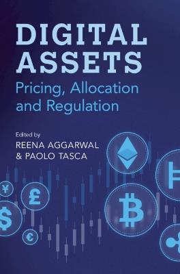 Digital Assets: Pricing, Allocation and Regulation - cover
