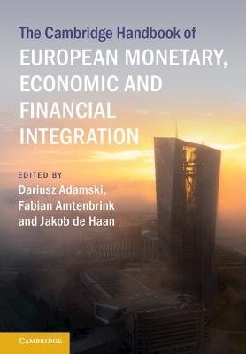 The Cambridge Handbook of European Monetary, Economic and Financial Integration - cover