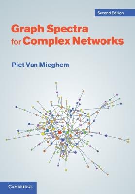Graph Spectra for Complex Networks - Piet Van Mieghem - cover