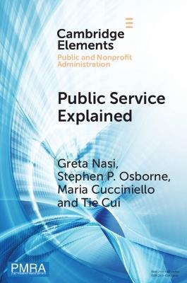 Public Service Explained: The Role of Citizens in Value Creation - Greta Nasi,Stephen Osborne,Maria Cucciniello - cover