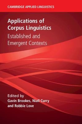 Applications of Corpus Linguistics: Established and Emergent Contexts - cover
