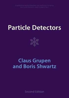 Particle Detectors - Claus Grupen,Boris Shwartz - cover