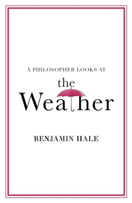 A Philosopher Looks at the Weather