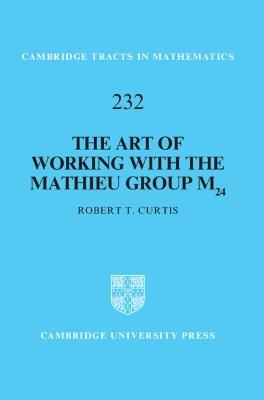 The Art of Working with the Mathieu Group M24 - Robert T. Curtis - cover