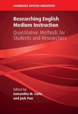 Researching English Medium Instruction: Quantitative Methods for Students and Researchers - cover