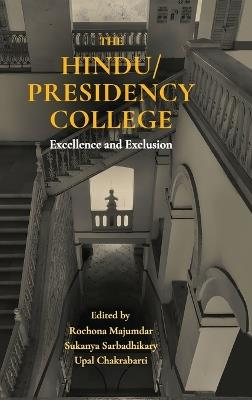 The Hindu/Presidency College: Excellence and Exclusion - cover