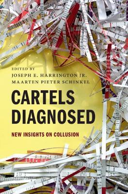 Cartels Diagnosed: New Insights on Collusion - cover