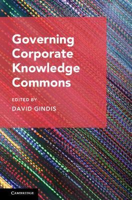 Governing Corporate Knowledge Commons - cover
