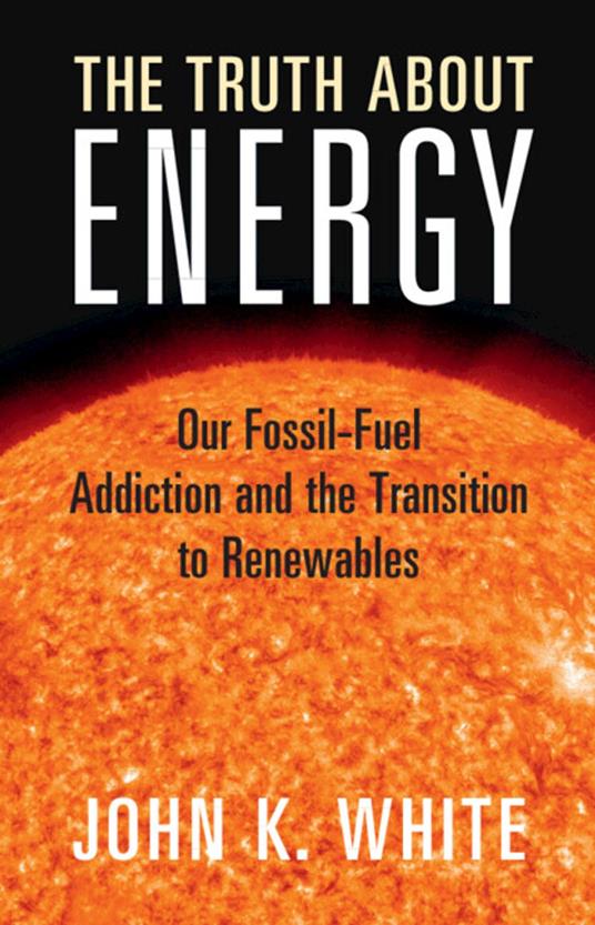 The Truth About Energy