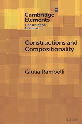 Constructions and Compositionality: Cognitive and Computational Explorations - Giulia Rambelli - cover