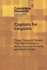 Copilots for Linguists: AI, Constructions, and Frames