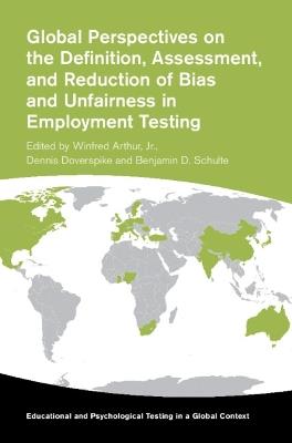 Global Perspectives on the Definition, Assessment, and Reduction of Bias and Unfairness in Employment Testing - cover