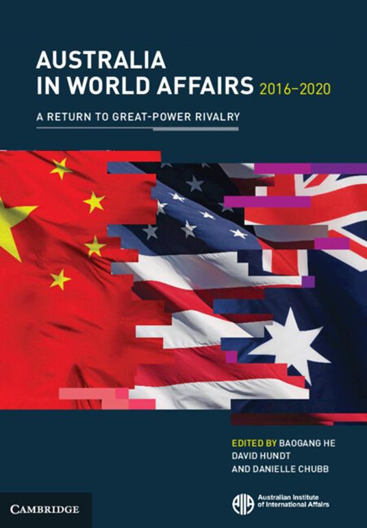 Australia in World Affairs 2016–2020: Volume 13