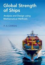 Global Strength of Ships: Analysis and Design using Mathematical Methods