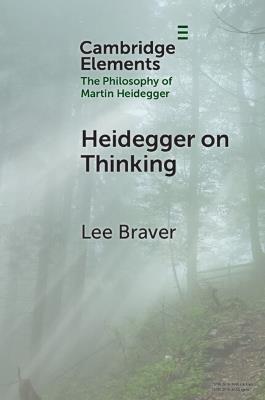 Heidegger on Thinking - Lee Braver - cover