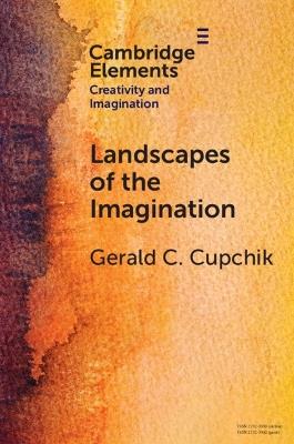 Landscapes of the Imagination - Gerald C. Cupchik - cover