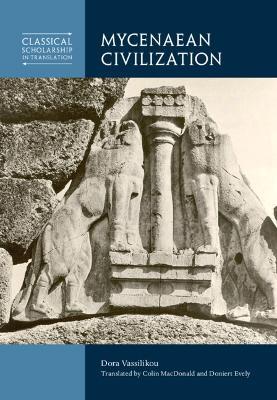 Mycenaean Civilization - Dora Vassilikou - cover