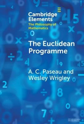 The Euclidean Programme - A. C. Paseau,Wesley Wrigley - cover