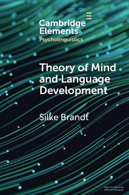 Theory of Mind and Language Development - Silke Brandt - cover