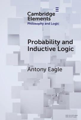 Probability and Inductive Logic - Antony Eagle - cover