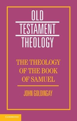 The Theology of the Book of Samuel - John Goldingay - cover