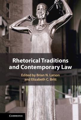 Rhetorical Traditions and Contemporary Law - cover