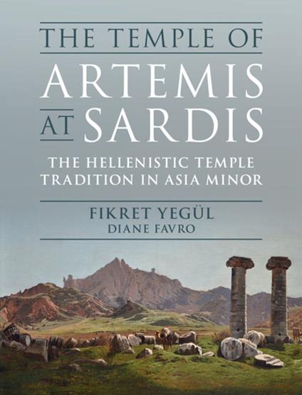 The Temple of Artemis at Sardis