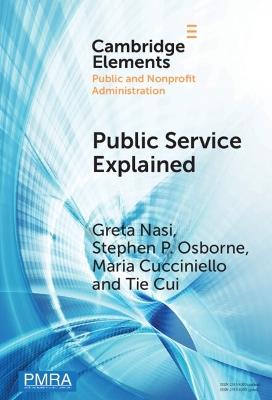 Public Service Explained: The Role of Citizens in Value Creation - Greta Nasi,Stephen Osborne,Maria Cucciniello - cover