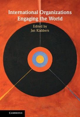 International Organizations Engaging the World - cover