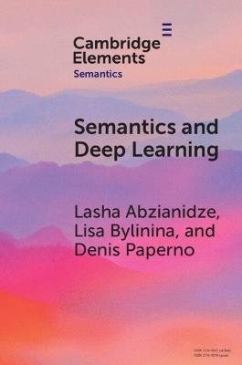 Semantics and Deep Learning - Lasha Abzianidze,Lisa Bylinina,Denis Paperno - cover
