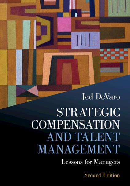 Strategic Compensation and Talent Management