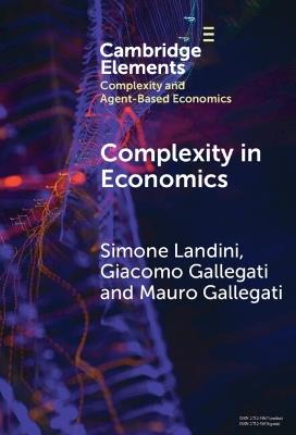 Complexity in Economics - Giacomo Gallegati,Mauro Gallegati,Simone Landini - cover