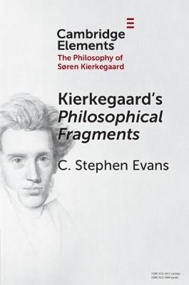 Kierkegaard's Philosophical Fragments - C. Stephen Evans - cover