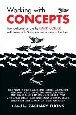 Working with Concepts: Foundational Essays by David Collier, with Research Notes on Innovation in the Field - David Collier - cover