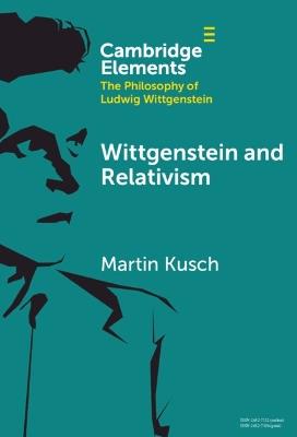 Wittgenstein and Relativism - Martin Kusch - cover