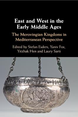 East and West in the Early Middle Ages - cover