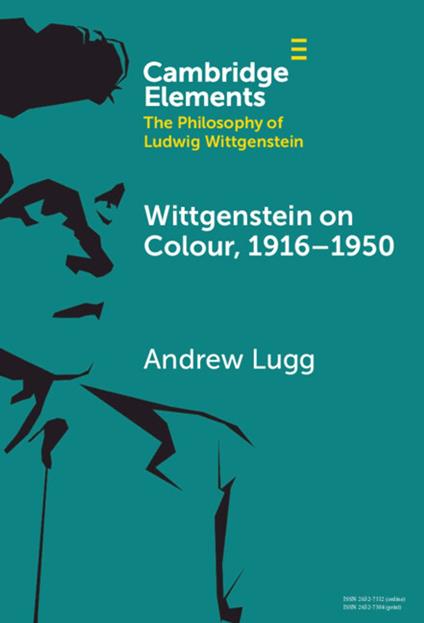 Wittgenstein on Colour, 1916–1950