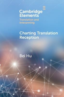 Charting Translation Reception: Methods and Challenges - Bei Hu - cover