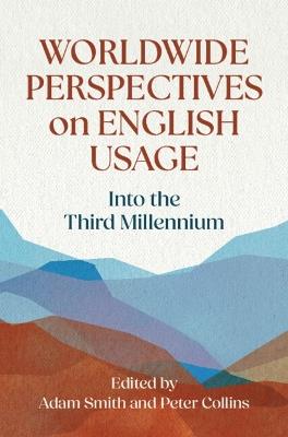 Worldwide Perspectives on English Usage: Into the Third Millennium - cover