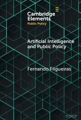 Artificial Intelligence and Public Policy - Fernando Filgueiras - cover