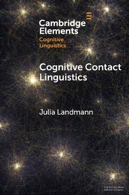 Cognitive Contact Linguistics - Julia Landmann - cover