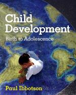 Child Development: Birth to Adolescence