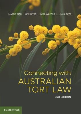 Connecting with Australian Tort Law - Marco Rizzi,Kate Offer,Jamie Walvisch - cover